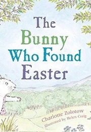 The Bunny Who Found Easter (-)