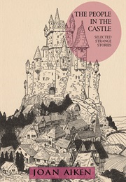 The People in the Castle (Joan Aiken)