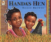 Handa's Hen (Eileen Browne)