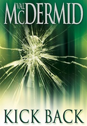 Kick Back (Val Mcdermid)