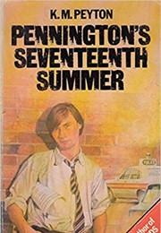 Pennington's Seventeenth Summer (K. M. Peyton)