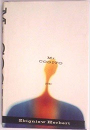 Mr. Cogito (Zbigniew Herbert)