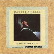 If You Asked Me to - Patti Labelle