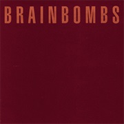 Brainbombs - Singles Collection