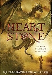 Heartstone (Heartstone #1) (Elle Katharine White)