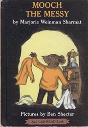 Mooch the Messy (Marjorie Weinman Sharmat)