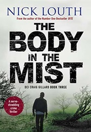 The Body in the Mist (Nick Louth)