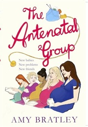 The Antenatal Group (Amy Bratley)
