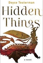 Hidden Things (Doyce Testerman)