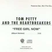 Tom Petty - Free Girl Now