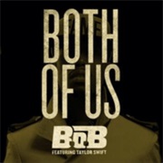 Taylor Swift - Both of Us (Ft B.O.B.)