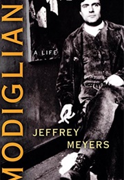 Modigliani: A Life (Jeffrey Meyers)