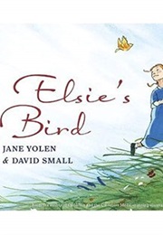 Elise's Bird (Jane Yolen)