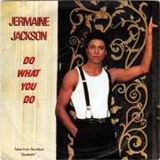 Do What You Do - Jermaine Jackson