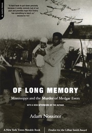 Of Long Memory: Mississippi and the Murder of Medgar Evers (Adam Nossiter)
