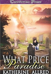 What Price Paradise (Katherine Allred)