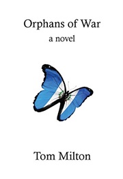 Orphans of War (Tom Milton)