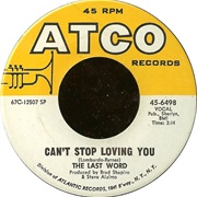 Last Word - Can&#39;t Stop Loving You