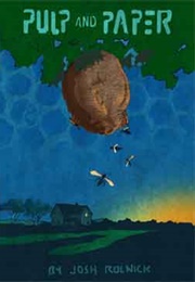 Pulp and Paper (Josh Rolnick)