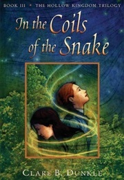 In the Coils of a Snake (Clare B. Dunkle)