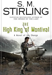 The High King of Montival (S.M. Stirling)