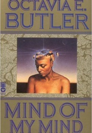 Mind of My Mind (Octavia Butler)