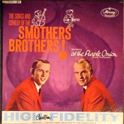 The Songs and Comedy of the Smothers Brothers Recorded Live at the Purple Onion