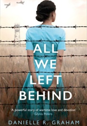 All We Left Behind (Danielle R Graham)