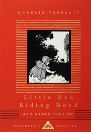 Little Red Riding Hood and Other Stories (Charles Perrault)