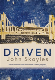 Driven (John Skoyles)