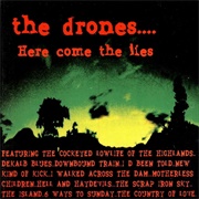 The Drones - Here Come the Lies