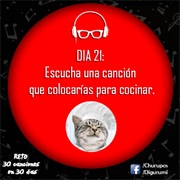 Día 21: Escucha Una Canción Que Colocarías Para Cocinar.