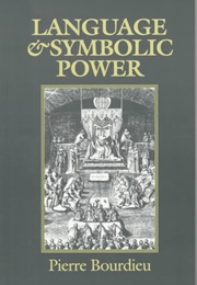 Language and Symbolic Power (Pierre Bourdieu)