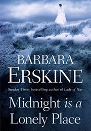 Midnight Is a Lonely Place (Barbara Erskine)
