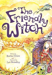 The Friendly Witch (Rachel Elliot)