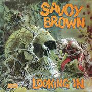 Savoy Brown	Looking In