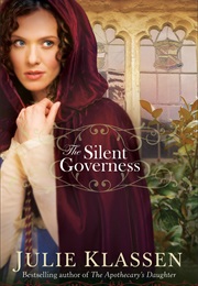 The Silent Governess (Julie Klassen)