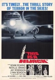 This Is a Hijack (1973)