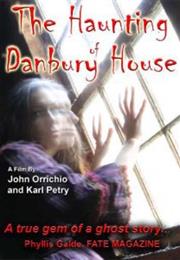 The Haunting of Danbury House