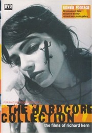 Richard Kern the Hardcore Collection (1984)