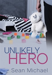 Unlikely Hero (Sean Michael)