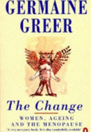 The Change (Germaine Greer)