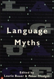 Language Myths (Laurie Bauer)