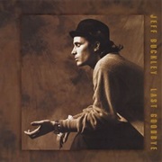 "Last Goodbye" - Jeff Buckley
