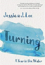 Turning: A Year in the Water (Jessica J. Lee)