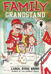 Family Grandstand (Carol Ryrie Brink)