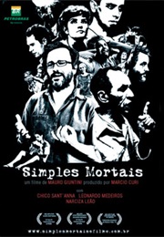 Simples Mortais (2011)