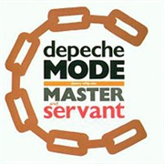Depeche Mode - Master & Servant