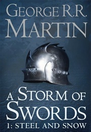 A Storm of Swords Steel and Snow (George R.R. Martin)
