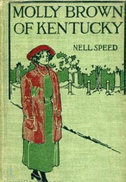 Molly Brown of Kentucky (Nell Speed)